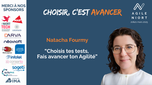 Choisis tes tests, Fais avancer ton Agilité