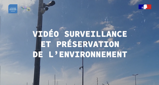 Vidéo surveillance et préservation de l'environnement