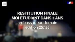 Restitution finale Moi étudiant dans 3 ans édition 2025 2026