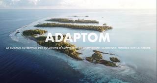 Documentaire ADAPTOM : La science au service des solutions d'adaptation fondées sur la nature