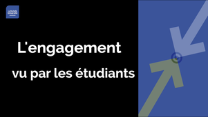 L'engagement vu par les étudiants