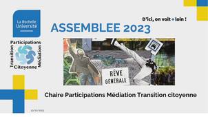 Assemblée 2023, Chaire Participations Médiation Transition citoyenne