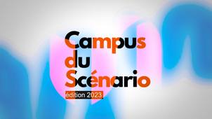 Campus du Scénario - 1ère édition (2023)