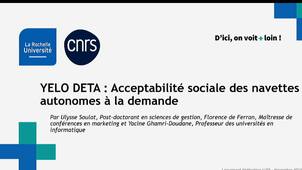 YELO DETA : Acceptabilité des navettes autonomes à la demande