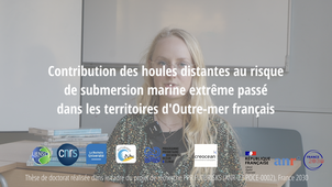 Contributions des houles australes exceptionnelles aux évènements de submersion marine extrêmes passés