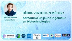 Découverte d'un métier : parcours d'un jeune ingénieur en biotechnologies
