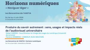 Conférence : Produire du savoir autrement : sens, usages et impacts réels de l’audiovisuel universitaire