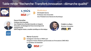 Table ronde “Recherche-Transfert-Innovation : démarche qualité” Les grands instruments pour faire maturer les idées en rupture et conduire le transfert.