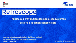 Trajectoires d'évolution des socio-écosystèmes côtiers à vocation conchylicole