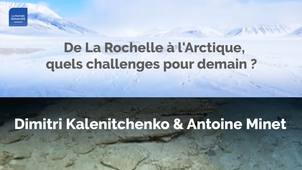 De La Rochelle à l'Arctique, quels challenges pour demain ?