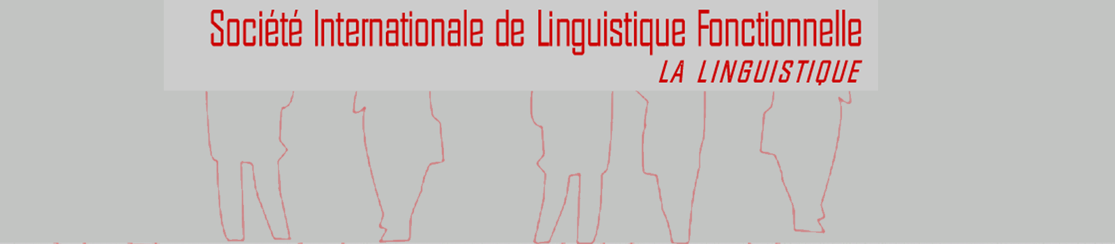 38ème colloque de la Société Internationale de linguistique fonctionnelle